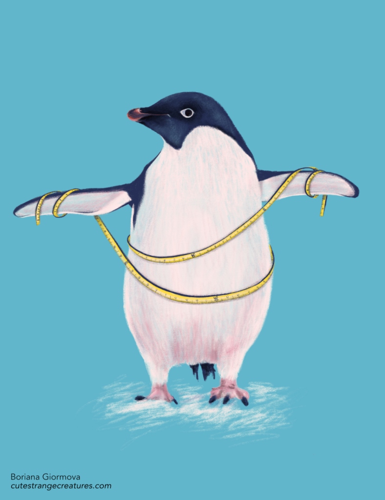cute penguin character in blue and white who thinks it is fat but it is not and it is measuring its waist circumference with a sewing meter. drawn by Boriana Giormova, Sofia , Bulgaria